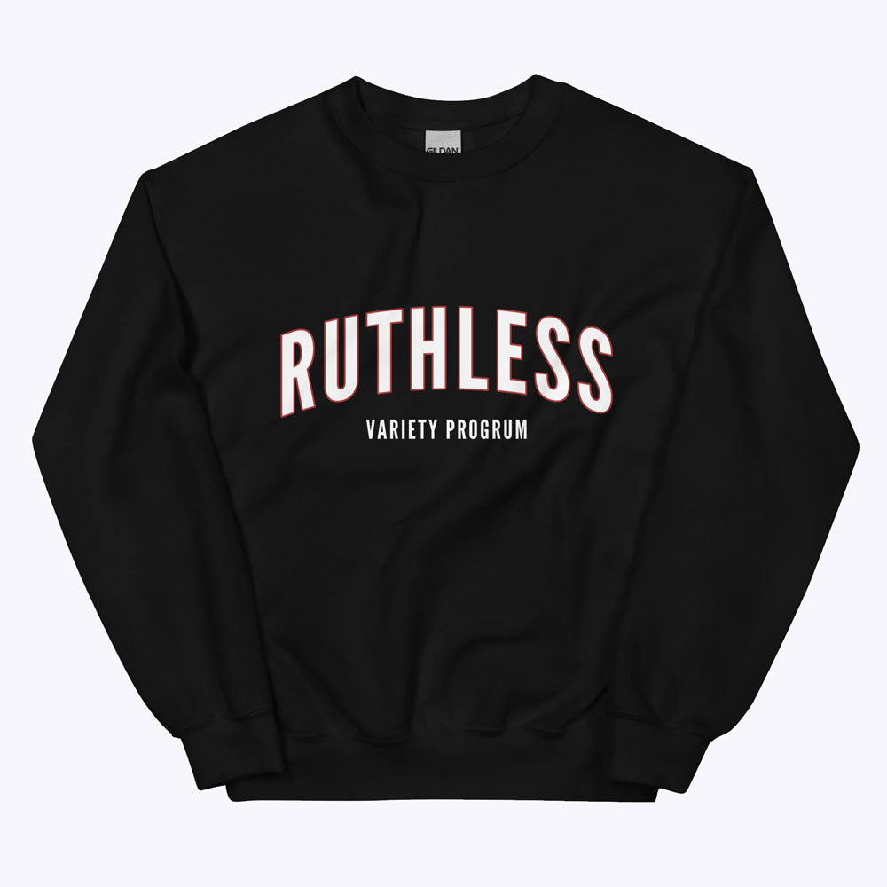 Ruthless Crewneck Sweatshirt