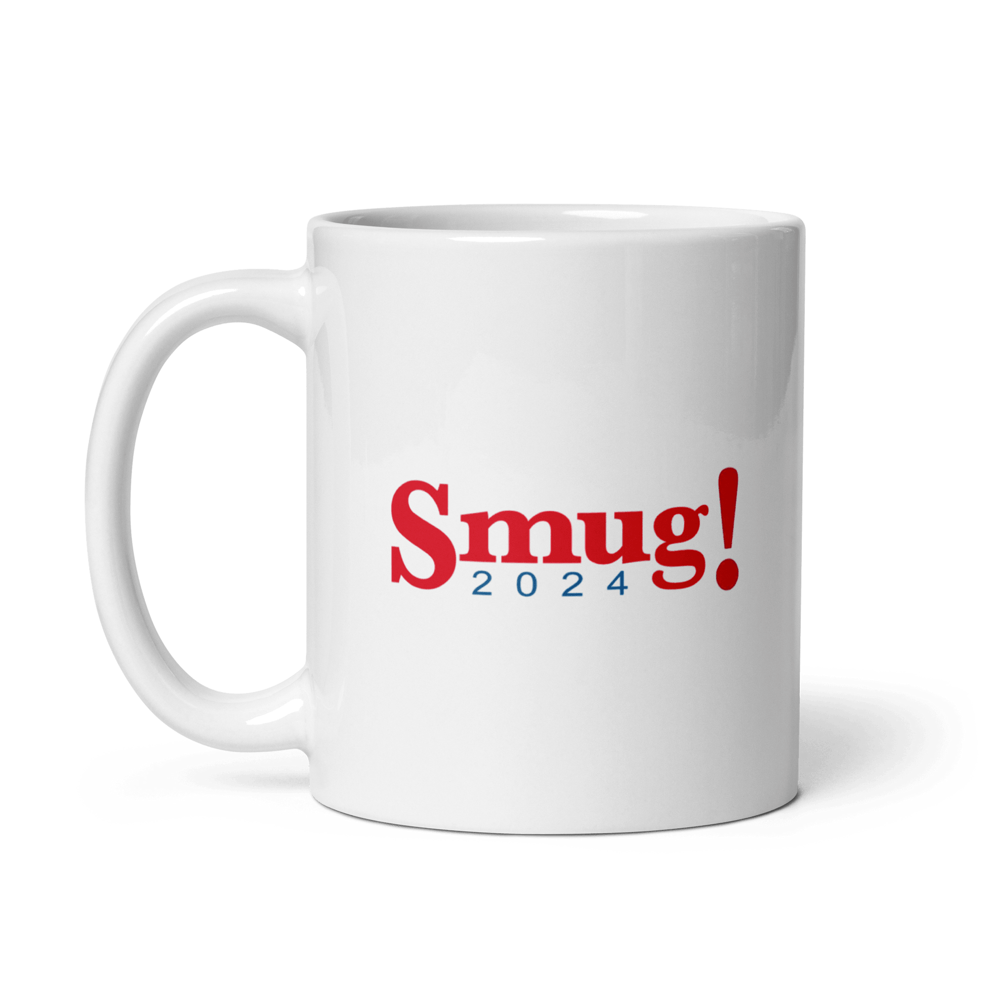 Smug! 2024 Mug - Ruthless