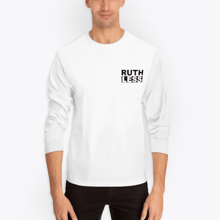 Ruthless Long Sleeve Shirt - Ruthless